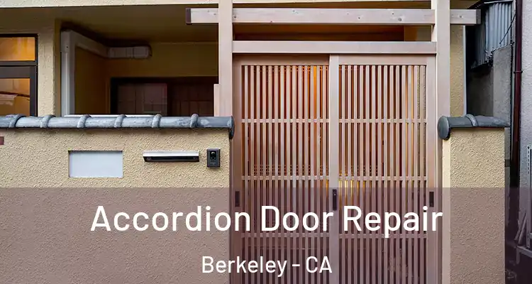  Accordion Door Repair Berkeley - CA