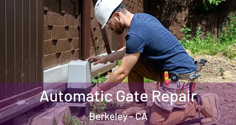  Automatic Gate Repair Berkeley - CA