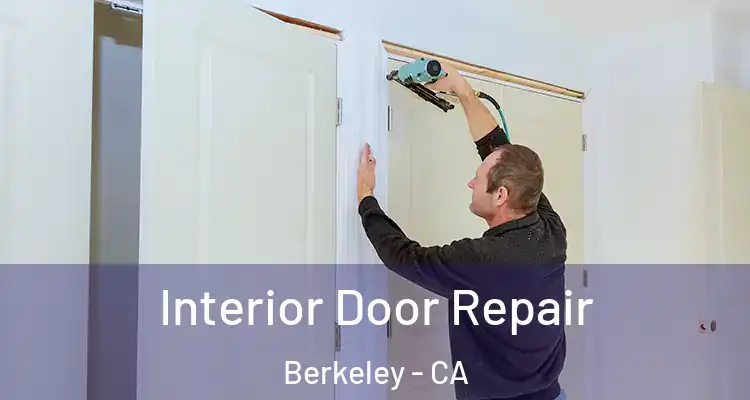  Interior Door Repair Berkeley - CA