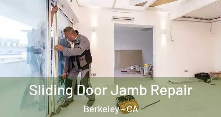  Sliding Door Jamb Repair Berkeley - CA