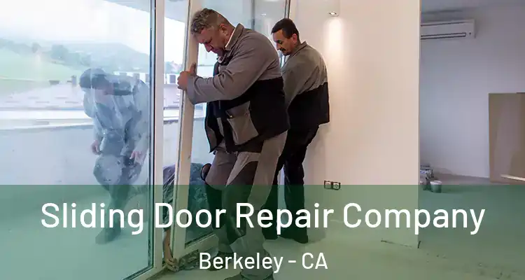  Sliding Door Repair Company Berkeley - CA