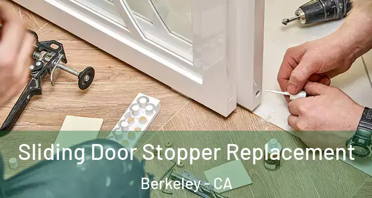  Sliding Door Stopper Replacement Berkeley - CA