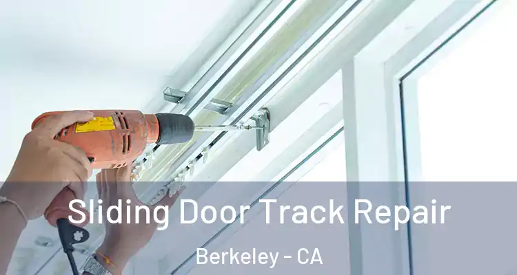  Sliding Door Track Repair Berkeley - CA